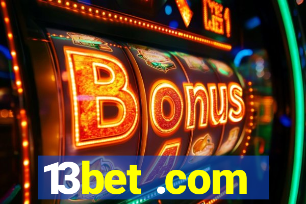 13bet .com